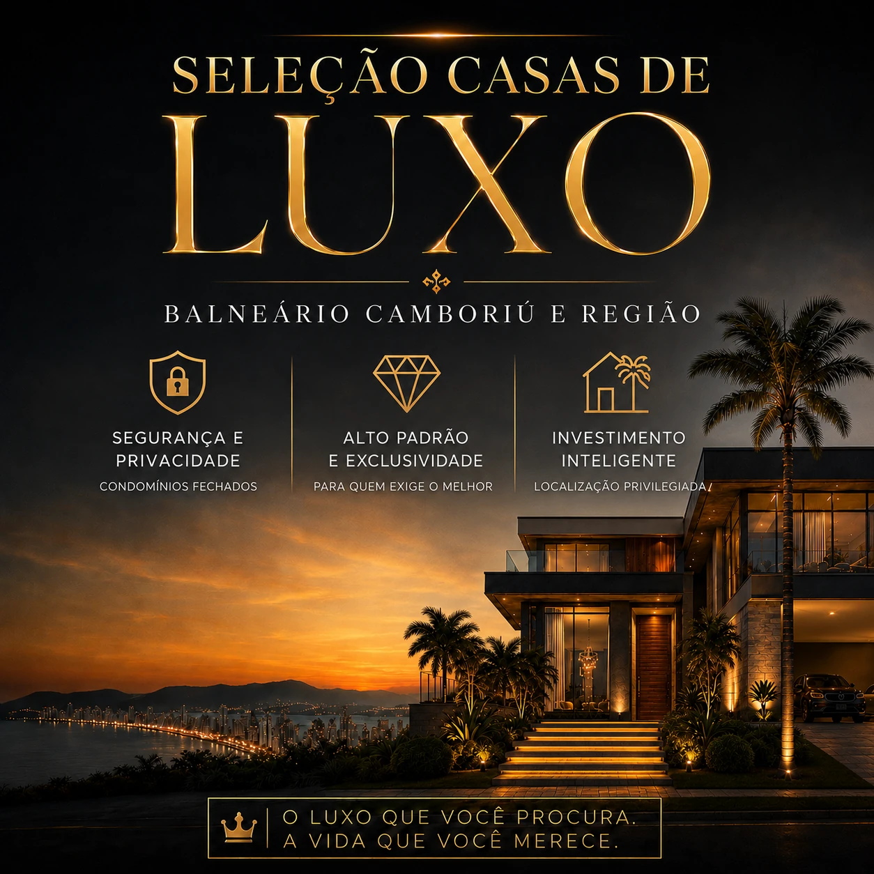 Seleção Casas de Luxo — Balneário Camboriú e Região